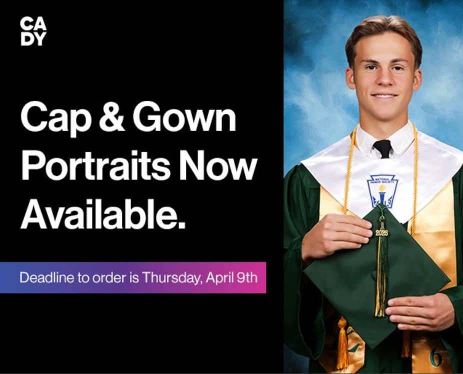 Cap and Gown Ordering Deadline April 9th