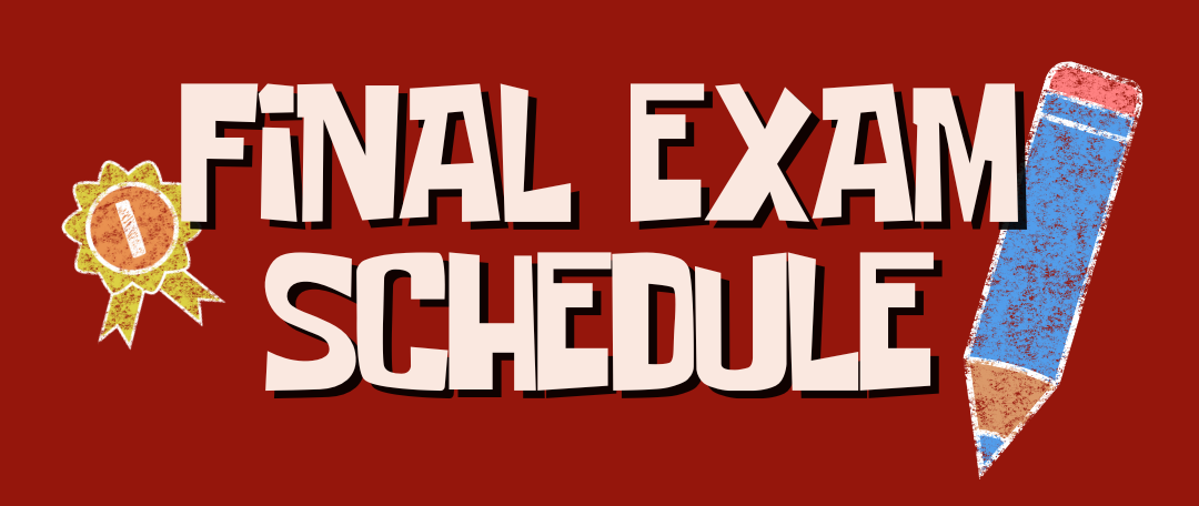  image with words, final exam schedule