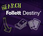 search follett destiny