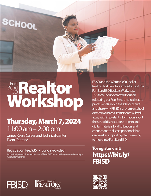 Fort Bend Realtor Workshop on March 7 from 11 to 2 at the Reese Career and Technical CEnter